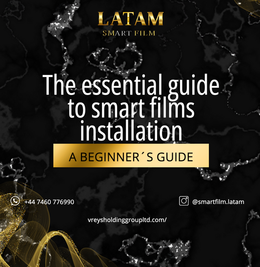 The Essential Guide to SmartFilm Installation